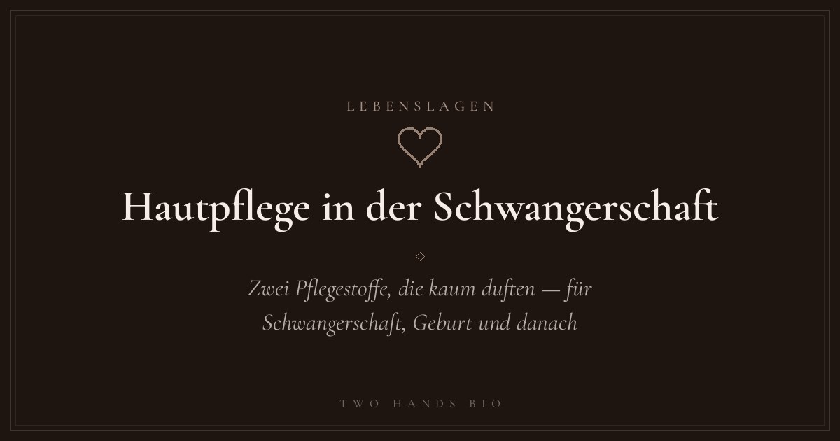 Hautpflege in der Schwangerschaft