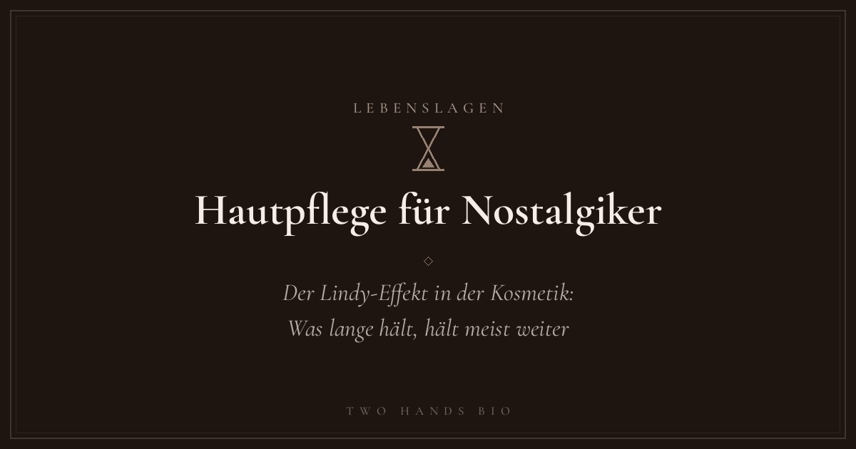Hautpflege für Nostalgiker