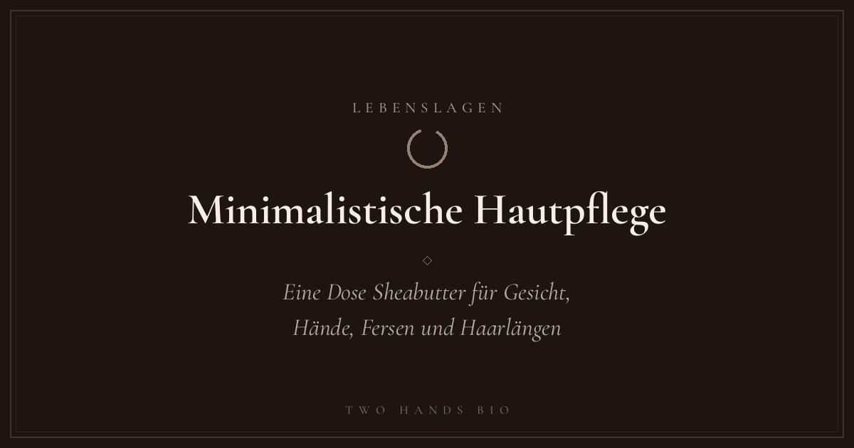 Minimalistische Hautpflege