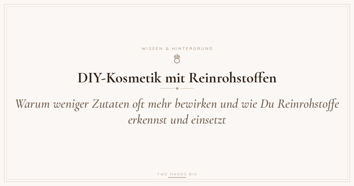 Blog Vorschaubild: Diy Kosmetik Reinrohstoffe